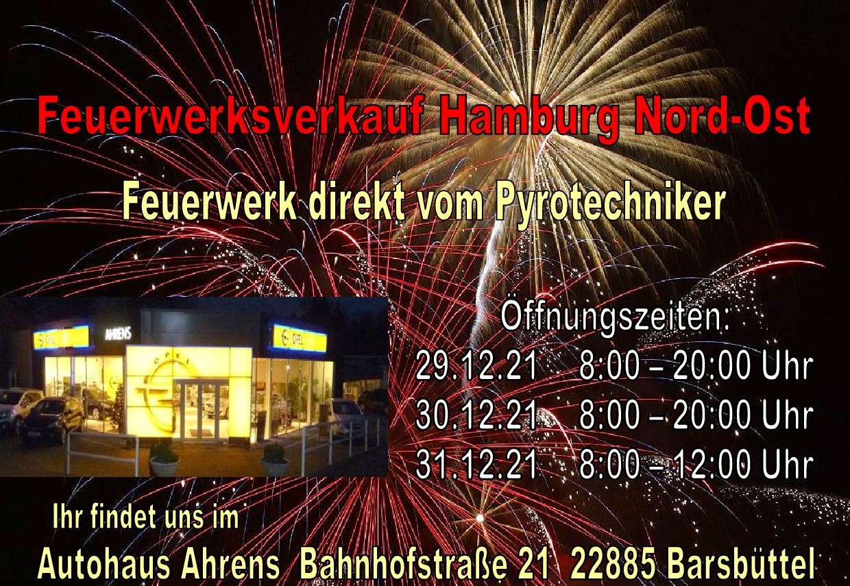 Silvester Feuerwerk kaufen Feuerwerksverkauf Hamburg NordOst